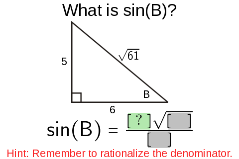 Solved What is sin(B)? V61 ? ]V[ sin(B) = Hint: Remember to | Chegg.com